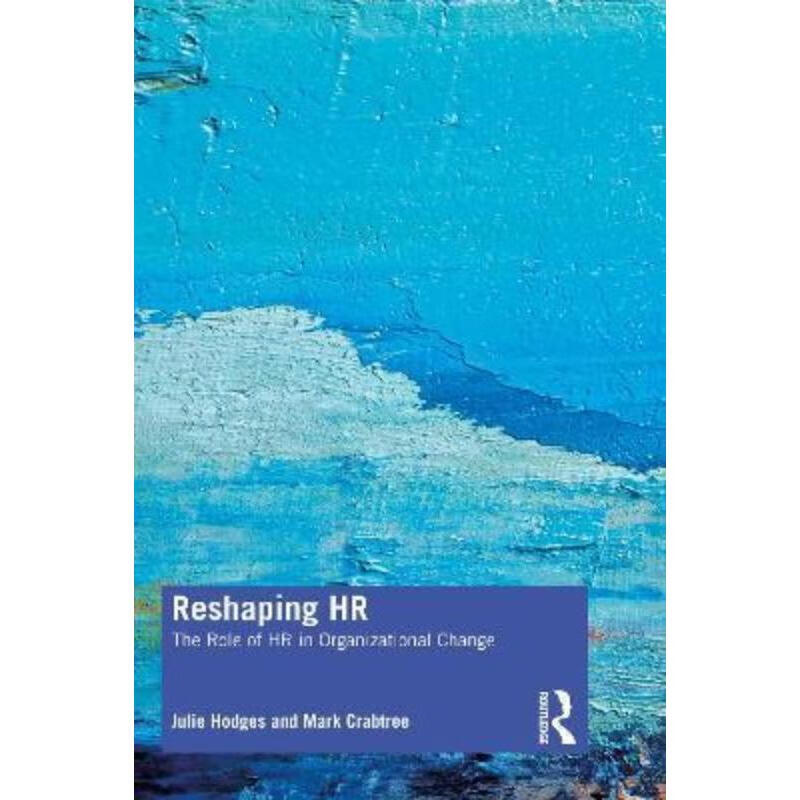 预订reshaping hr:the role of hr in organizational change
