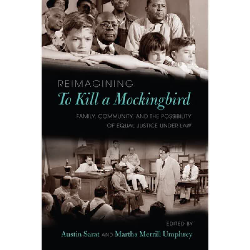 预订 Reimagining to Kill a Mockingbird: Family, C...
