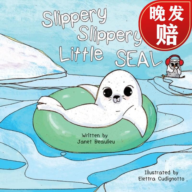 【4周达】slippery slippery little seal