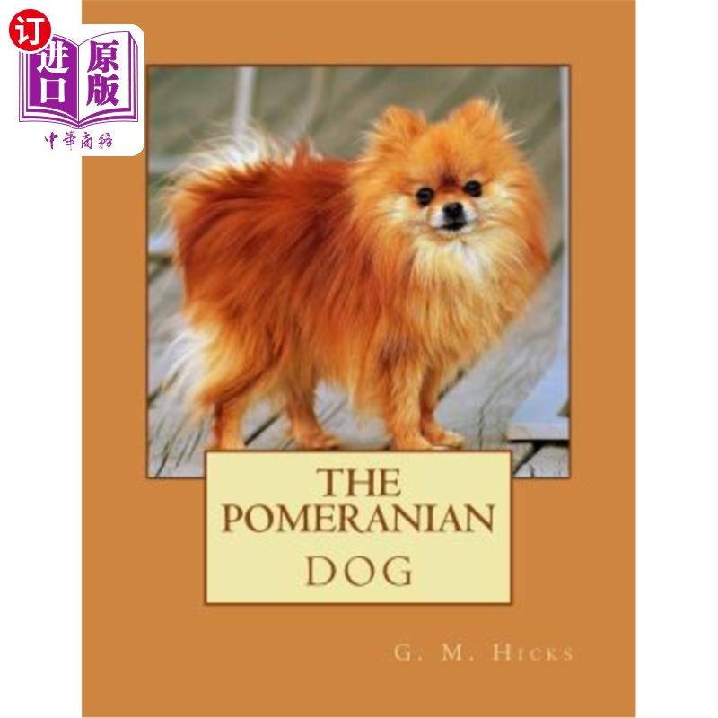 海外直订the pomeranian dog 波美拉尼亚犬