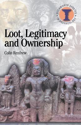 预订loot, legitimacy and ownership: the ethical cris