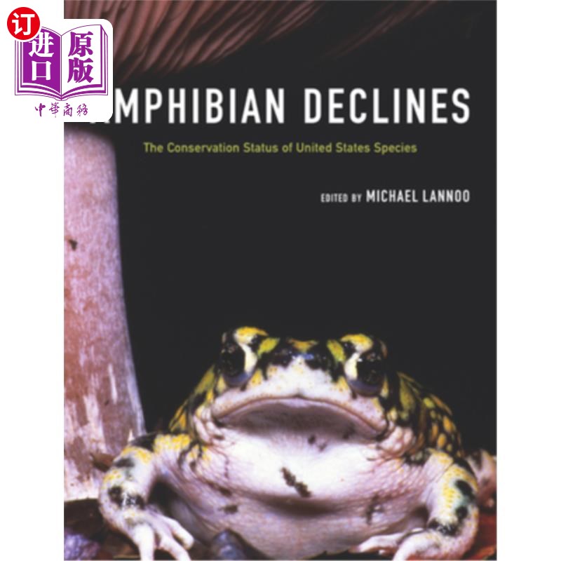 海外直订amphibian declines: the conservation status of united