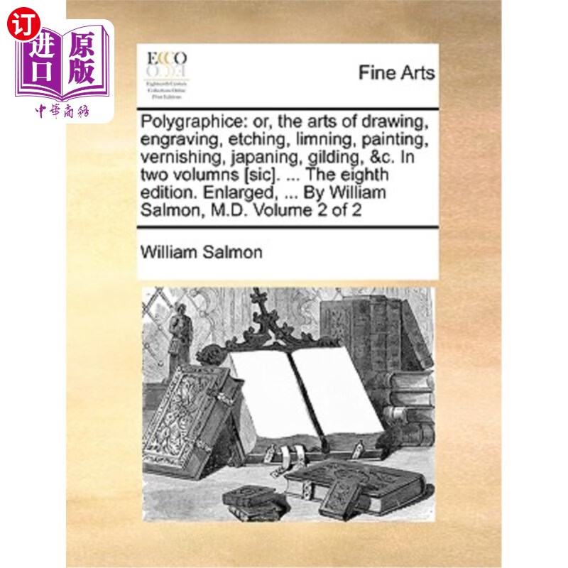 海外直订polygraphice: or, the arts of drawing, engraving
