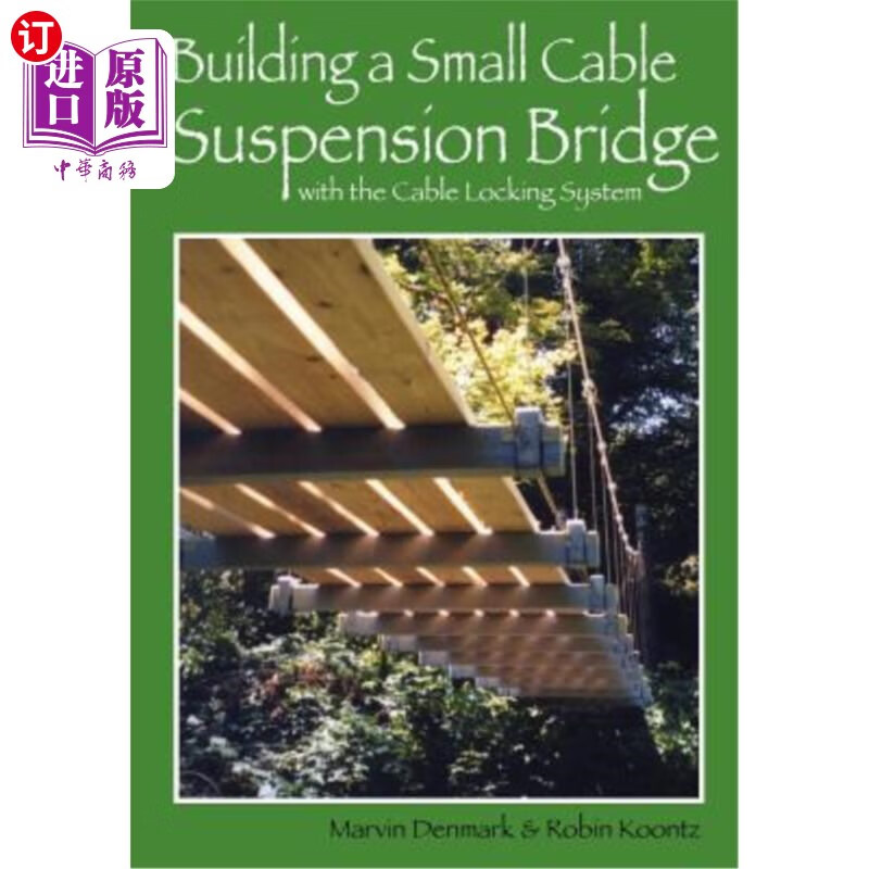 海外直订building a small cable suspension bridge: with the cable
