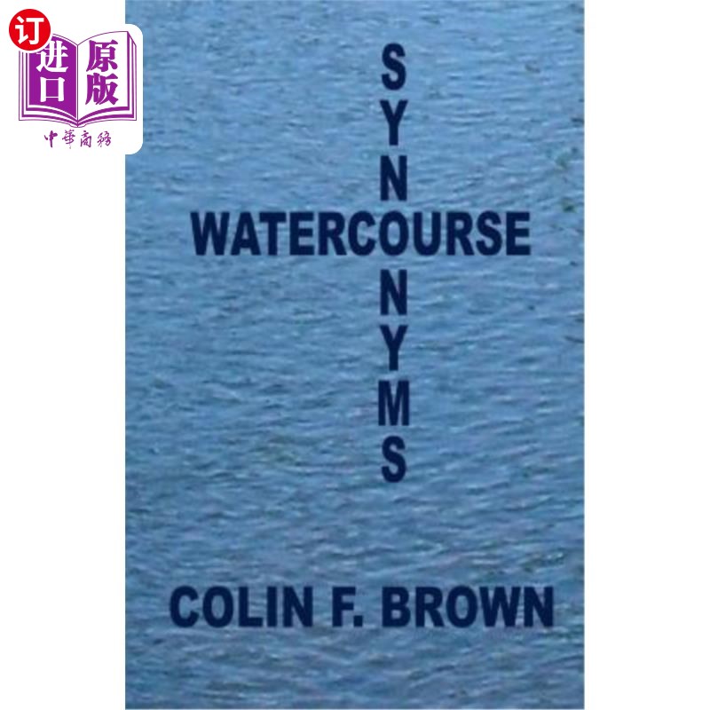 海外直订watercourse synonyms: - 水道同义词