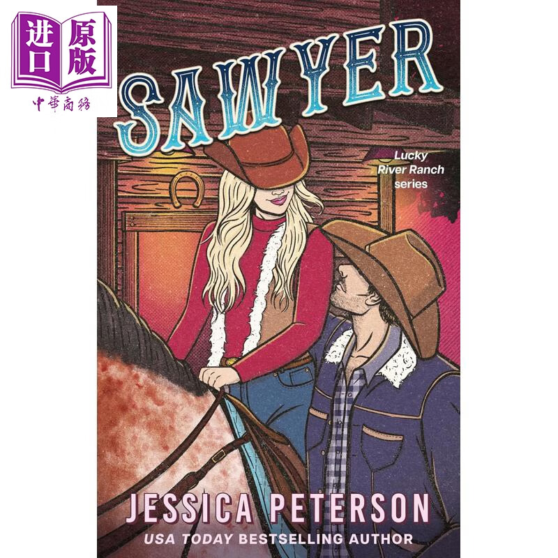 预售 索耶 Lucky River Ranch系列 第3部 牛仔爱情小说 Sawyer 英文原版 Jessica Peterson
