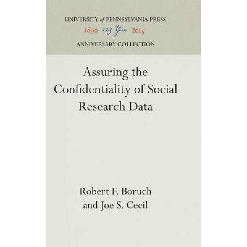 【4周达】assuring the confidentiality of social research data