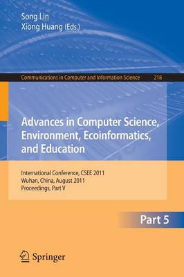 预订 Advances in Computer Science, Environment, Ecoinformatics, and Education, Part V