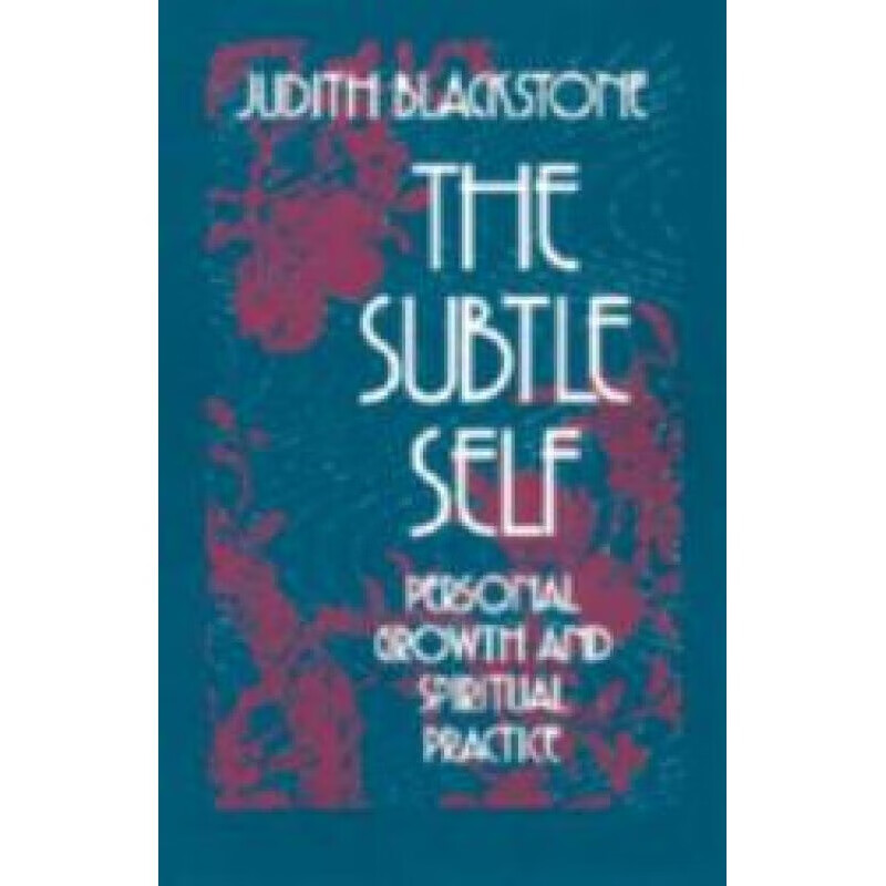 【预订】the subtle self: personal growth and 英文原版