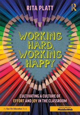 预订 working hard, working happy: cultivating a culture of