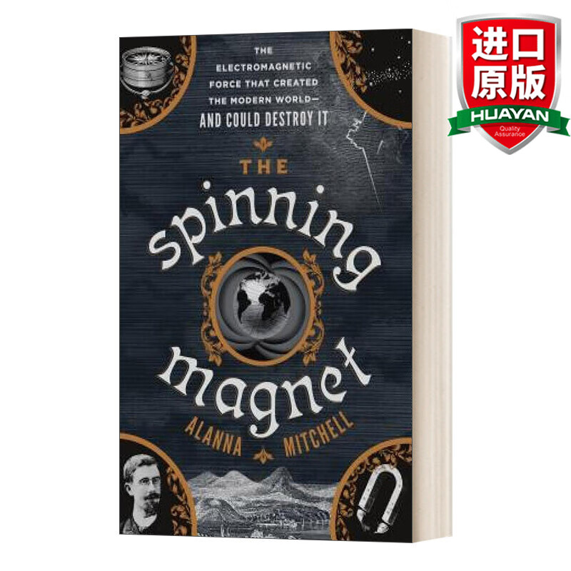 the spinning magnet 英文原版 旋转的磁铁 创造也可能摧毁现代世界的