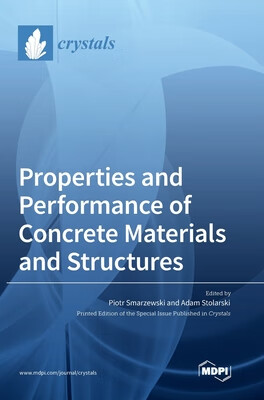 预订 Properties and Performance of Concrete Materials and Structures
