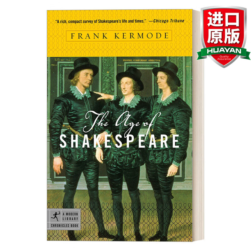The Age of Shakespeare 英文原版 莎士比亚 时代的灵魂 Frank Kermode 历史 兰登书屋现代图书馆编年史 英文版 进口英语原版书籍