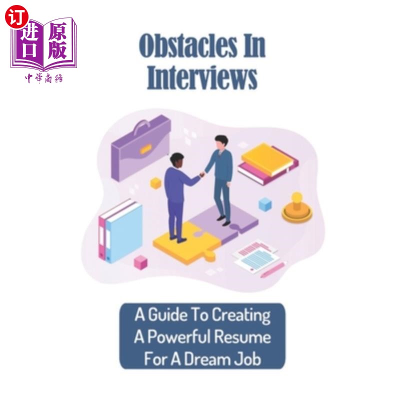 海外直订obstacles in interviews: a guide to creating a powerful