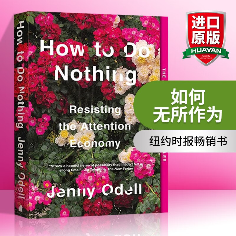 How to Do Nothing 英文原版 如何无所作为 抵制注意力经济 纽约时报畅销书 英文版