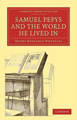 预订 samuel pepys and the world he lived in