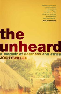 预订 the unheard: a memoir of deafness and africa