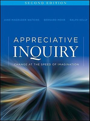 预订 高被引appreciative inquiry: change at the speed of
