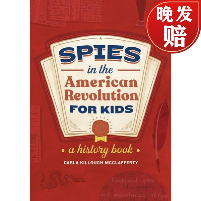 【4周达】spies in the american revolution for kids: a history