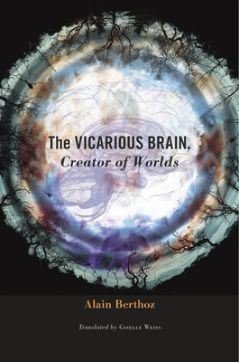 预订the vicarious brain, creator of worlds