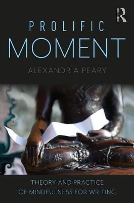 预订 prolific moment: theory and practice of mindful