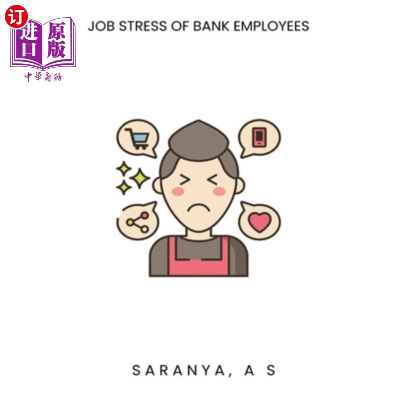 海外直订job stress of bank employees 银行员工的工作压力