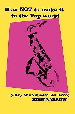 预订 how not to make it in the pop world