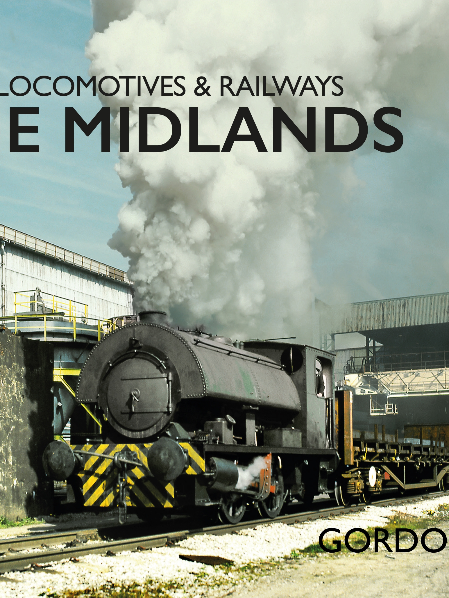 industrial locomotives & railways of the midlands