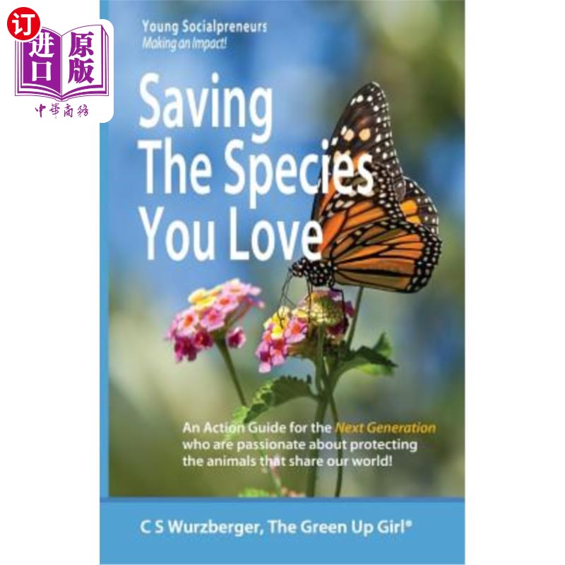 海外直订saving the species you love: an action guide for the