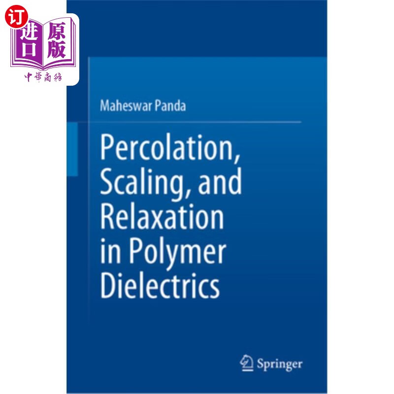 海外直订percolation, scaling, and relaxation in polymer