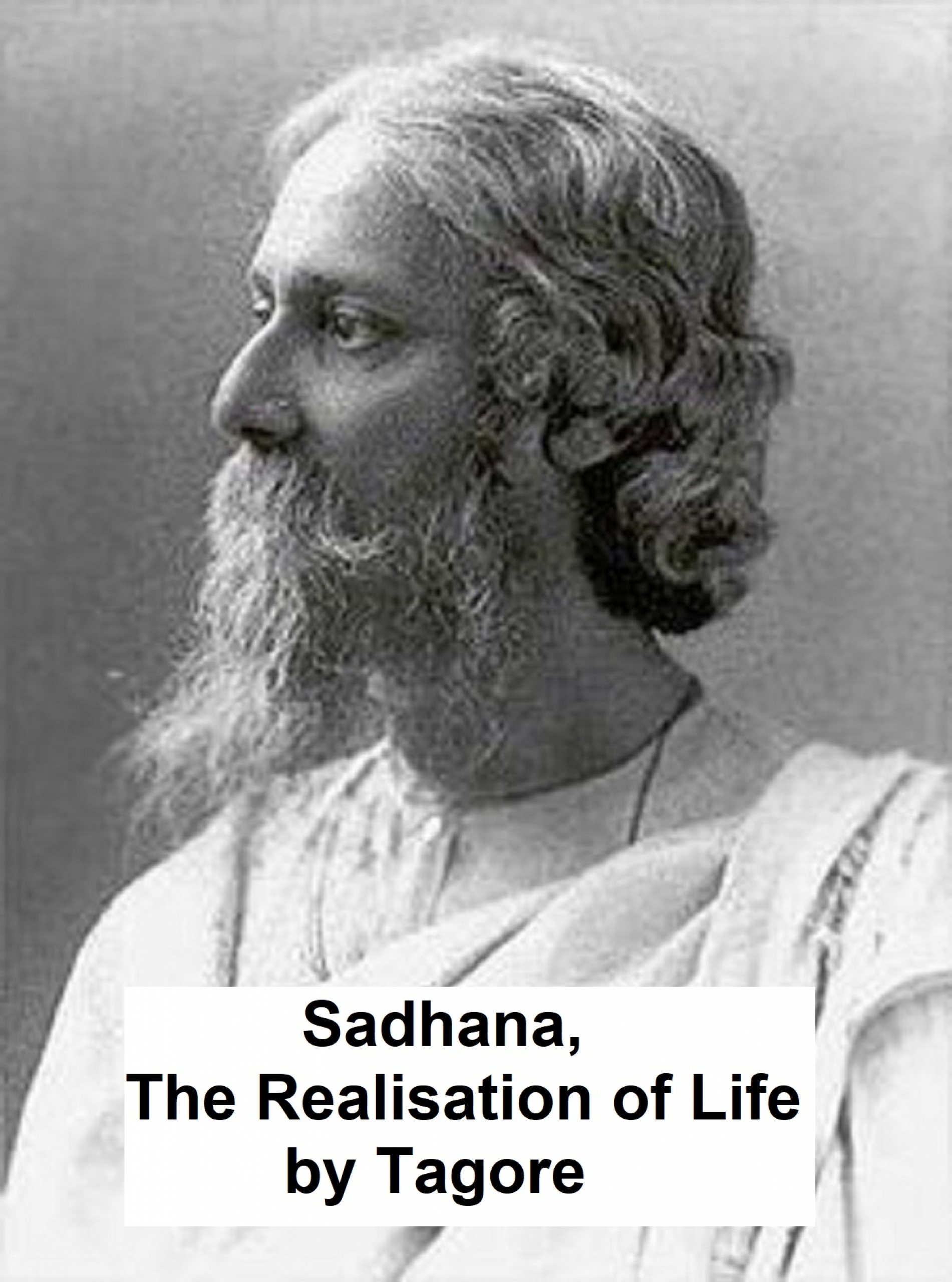 sadhana: the realisation of life