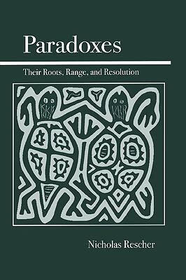 预订 paradoxes: their roots, range, and resolution