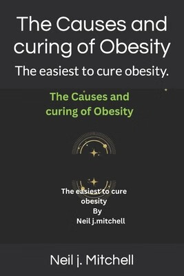 预订  the causes and curing of obesity: the easiest to cure