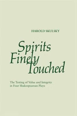 预订spirits finely touched: the testing of value and integrity