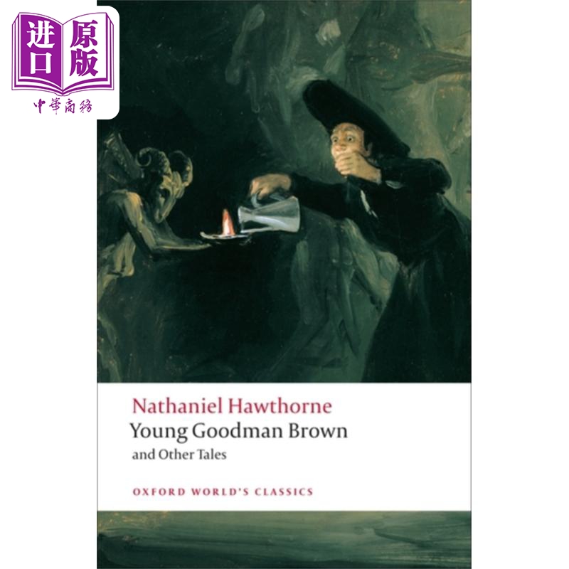 好青年古德曼 布朗 牛津世界经典系列 Young Goodman Brown and Other Tales 英文原版 Nathaniel Hawthorne
