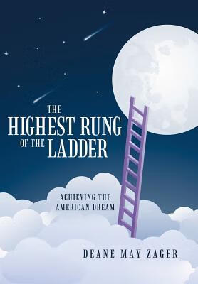 预订the highest rung of the ladder: achieving the american dream