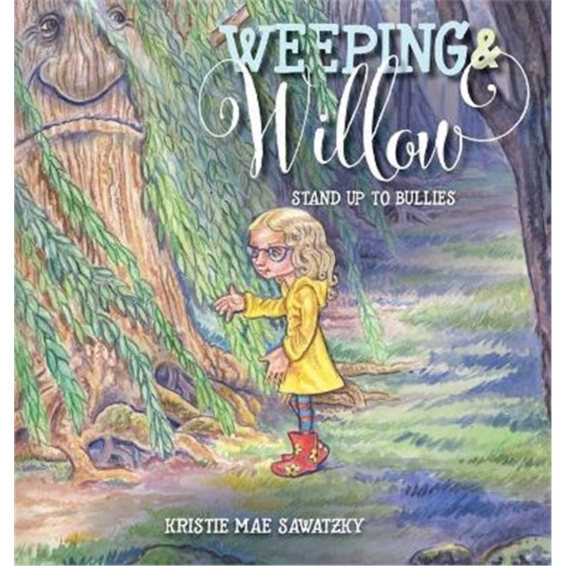 预订weeping & willow:stand up to bullies