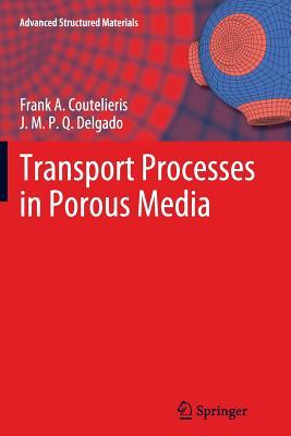 预订Transport Processes in Porous Media