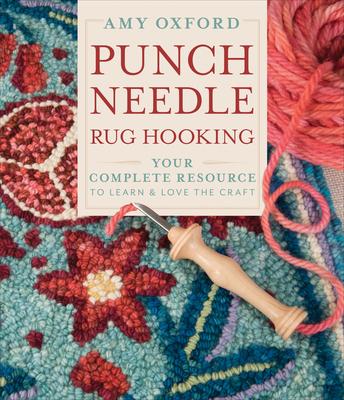 预订punch needle rug hooking: your complete resource