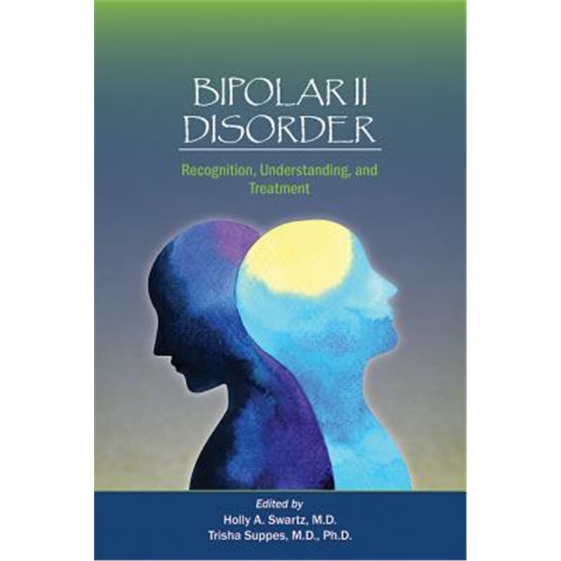 预订bipolar ii disorder:recognition, understanding
