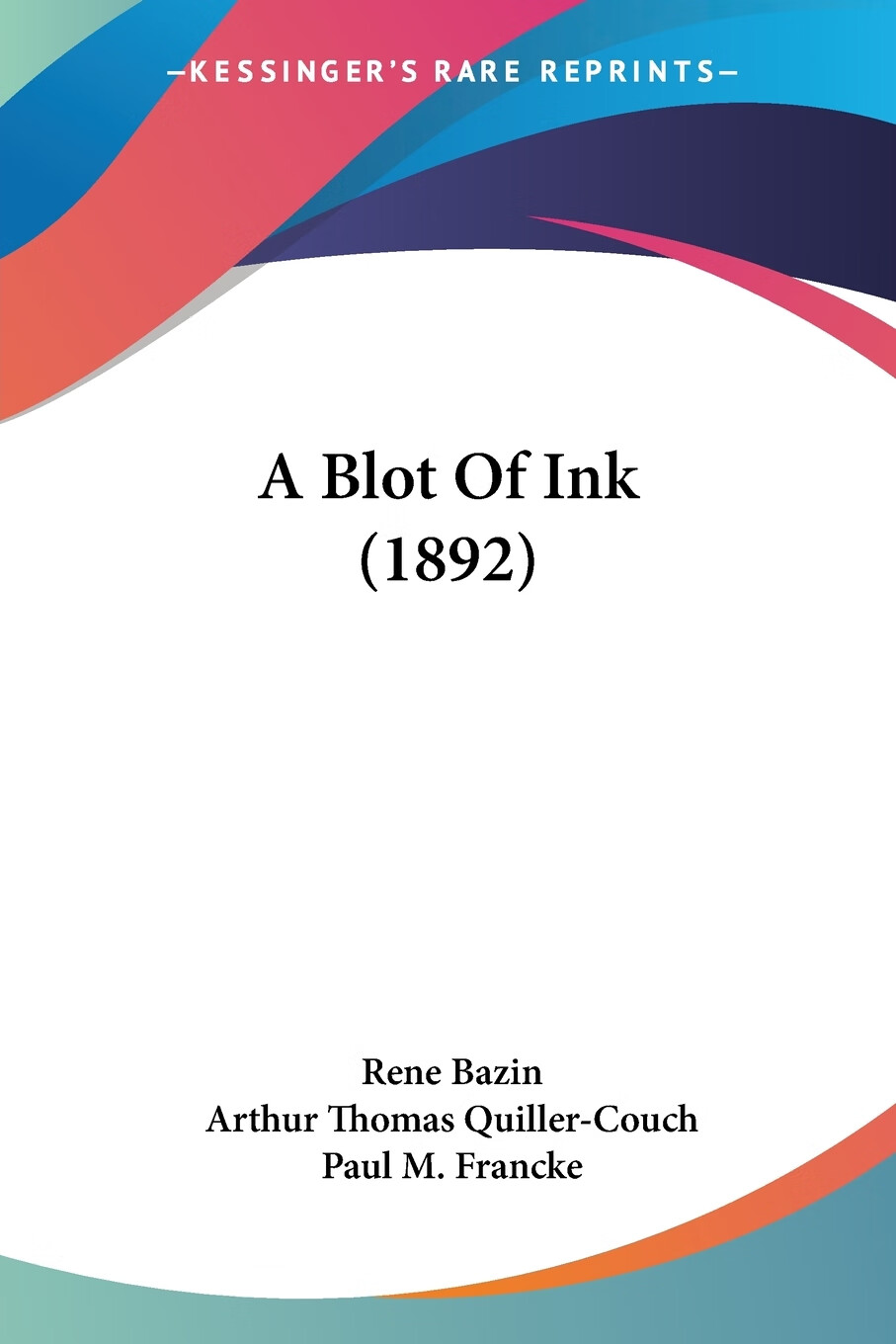 【预售 按需印刷】a blot of ink (1892)