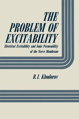 预订the problem of excitability: electrical excitabi
