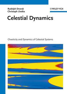 预订 高被引celestial dynamics: chaoticity and dynamics