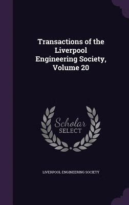 预订 transactions of the liverpool engineering socie