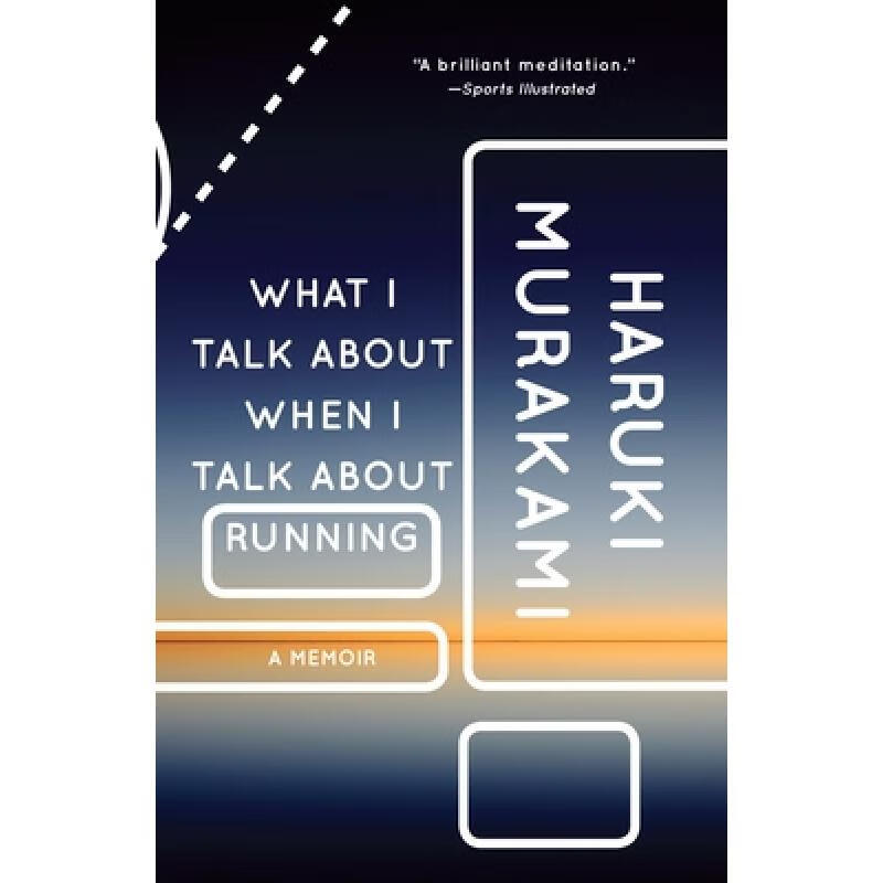 预订 What I Talk about When I Talk about Running: A Memoir