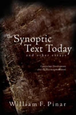 预订 the synoptic text today and other essays: curriculum