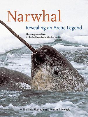 预订narwhal: revealing an arctic legend