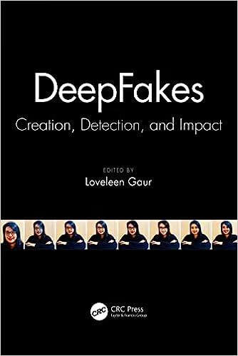 预订 deepfakes:创建,检测与影响deepfakes