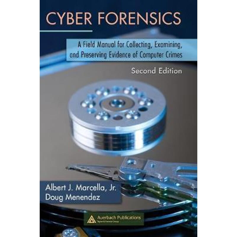 预订cyber forensics:a field manual for collecting, examining