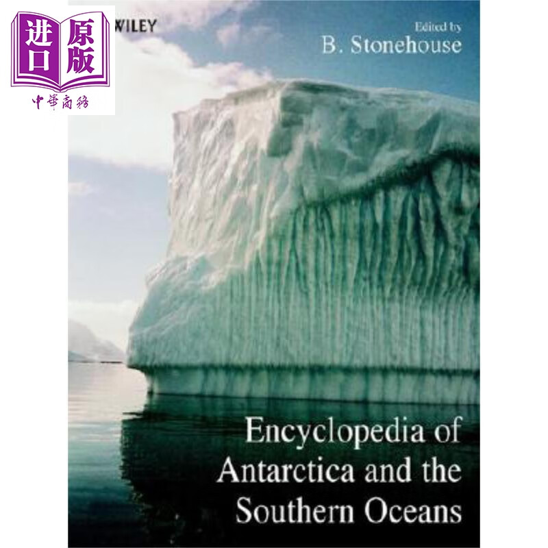 南极洲与南大洋百科全书 Encyclopedia Of Antarctica & The Southern Oceans 英文原版  Wiley